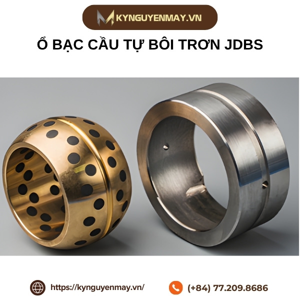 Ổ bạc cầu tự bôi trơn JDBS