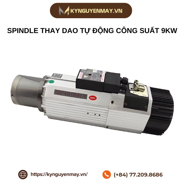 Spindle thay dao tự động công suất 9KW