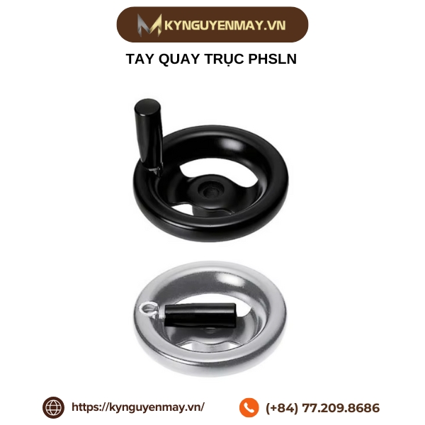 Tay quay trục PHSLN