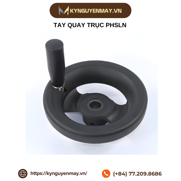 Tay quay trục PHSLN