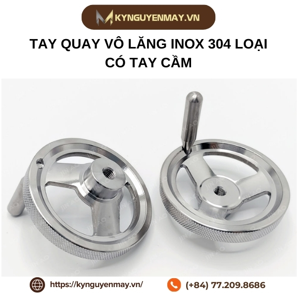 Tay quay vô lăng inox 304 loại có tay cầm