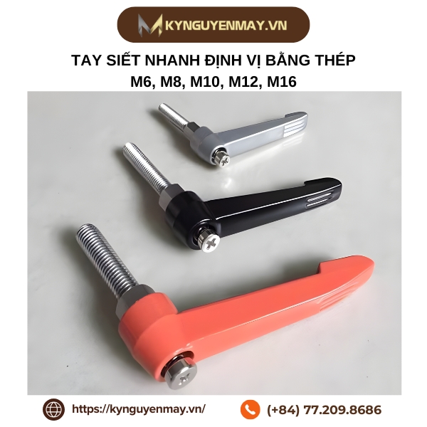 Tay siết nhanh định vị bằng thép M6, M8, M10, M12, M16