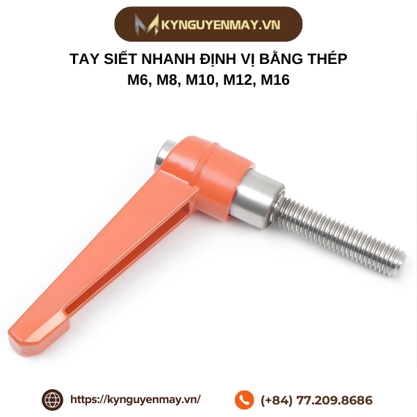 Tay siết nhanh định vị bằng thép M6, M8, M10, M12, M16