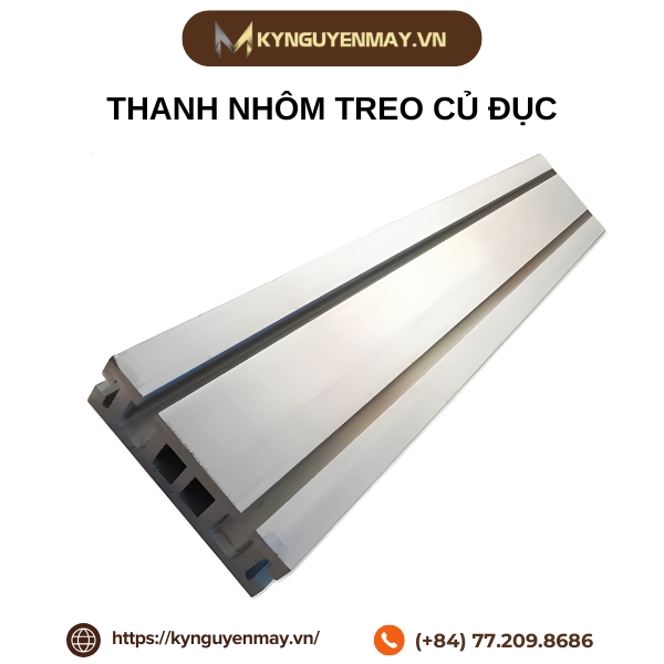 Thanh nhôm treo củ đục