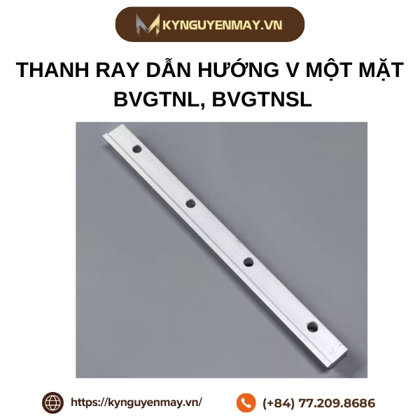 Thanh ray dẫn hướng V một mặt BVGTNL, BVGTNSL