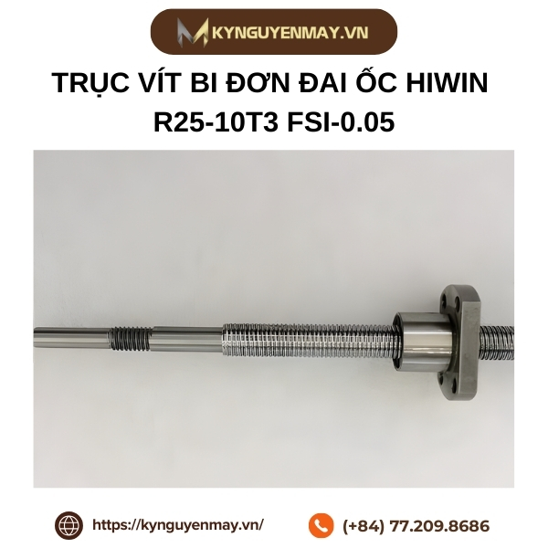 Trục vít bi đơn đai ốc HIWIN R25-10T3-FSI-0.05