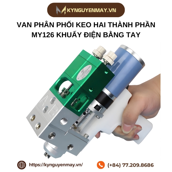 Van phân phối keo hai thành phần MY126 khuấy điện bằng tay