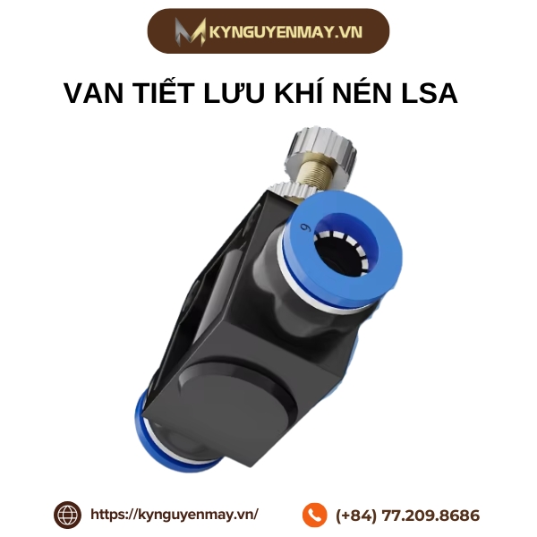Van tiết lưu khí nén LSA4, LSA6, LSA8, LSA10, LSA12