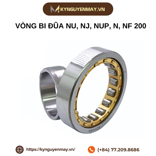 Vòng bi đũa NU, NJ, NUP, N, NF 200