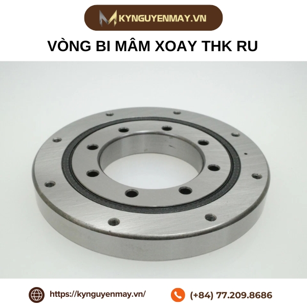Vòng bi mâm xoay THK RU | RU42, RU66, RU85, RU124, RU124X