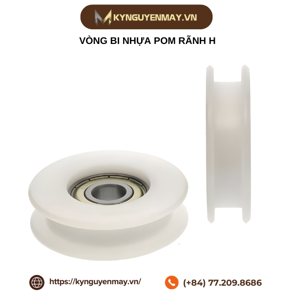 Vòng bi nhựa POM rãnh H