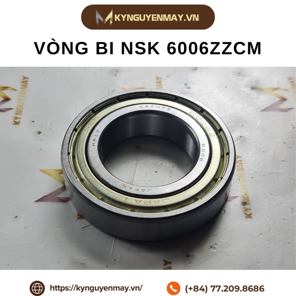 Vòng bi cầu NSK 6006ZZCM