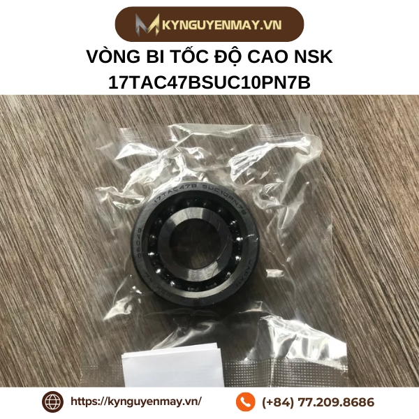 Vòng bi tốc độ cao NSK 17TAC47BSUC10PN7B