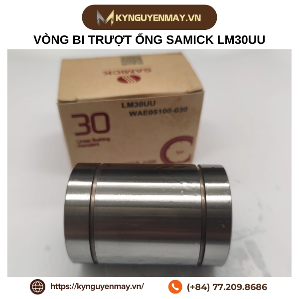 Vòng bi trượt ống SAMICK LM30UU