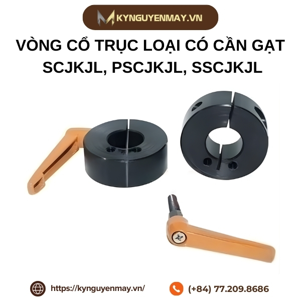 Vòng cổ trục loại có cần gạt SCJKJL, PSCJKJL, SSCJKJL