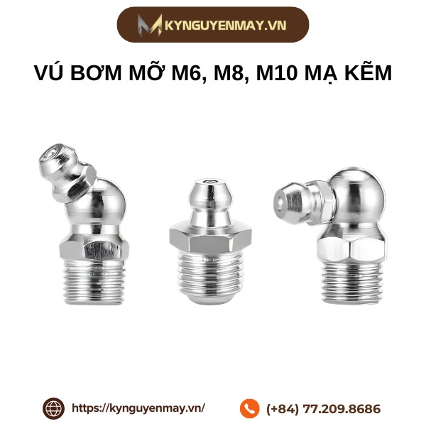 Vú bơm mỡ M6, M8, M10 mạ kẽm góc đầu vú thẳng, góc 45° hoặc 90°