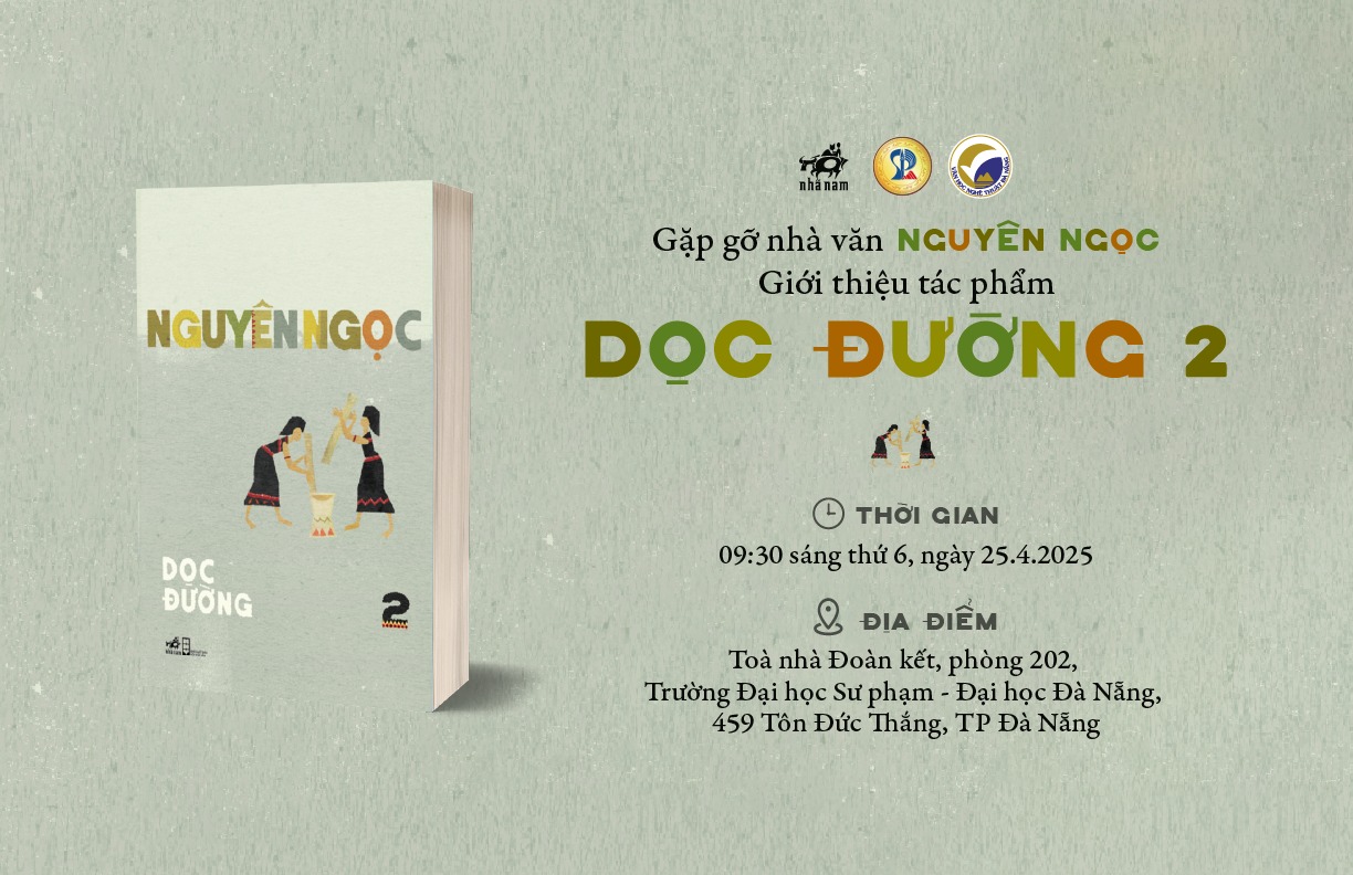 Sự kiện giới thiệu tác phẩm Dọc đường 2 và gặp gỡ nhà văn Nguyên Ngọc