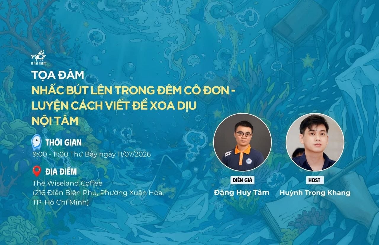 [THÔNG BÁO SỰ KIỆN] 

TRÒ CHUYỆN & THỰC HÀNH: “NHẤC BÚT LÊN TRONG ĐÊM CÔ ĐƠN - LUYỆN CÁCH VIẾT ĐỂ XOA DỊU NỘI TÂM”