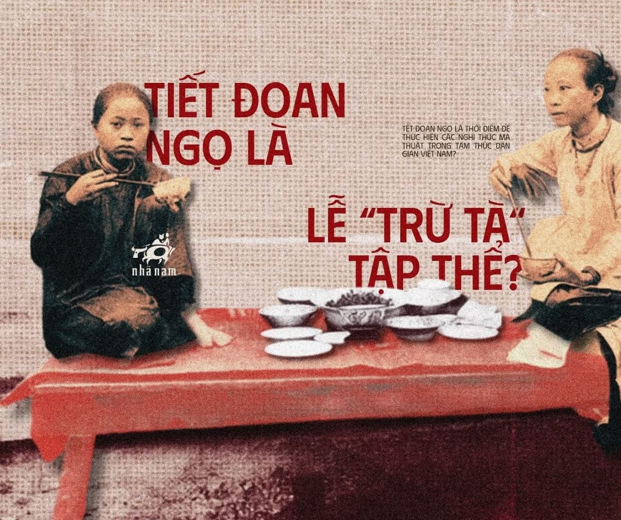 TIẾT ĐOAN NGỌ LÀ NGÀY LỄ 