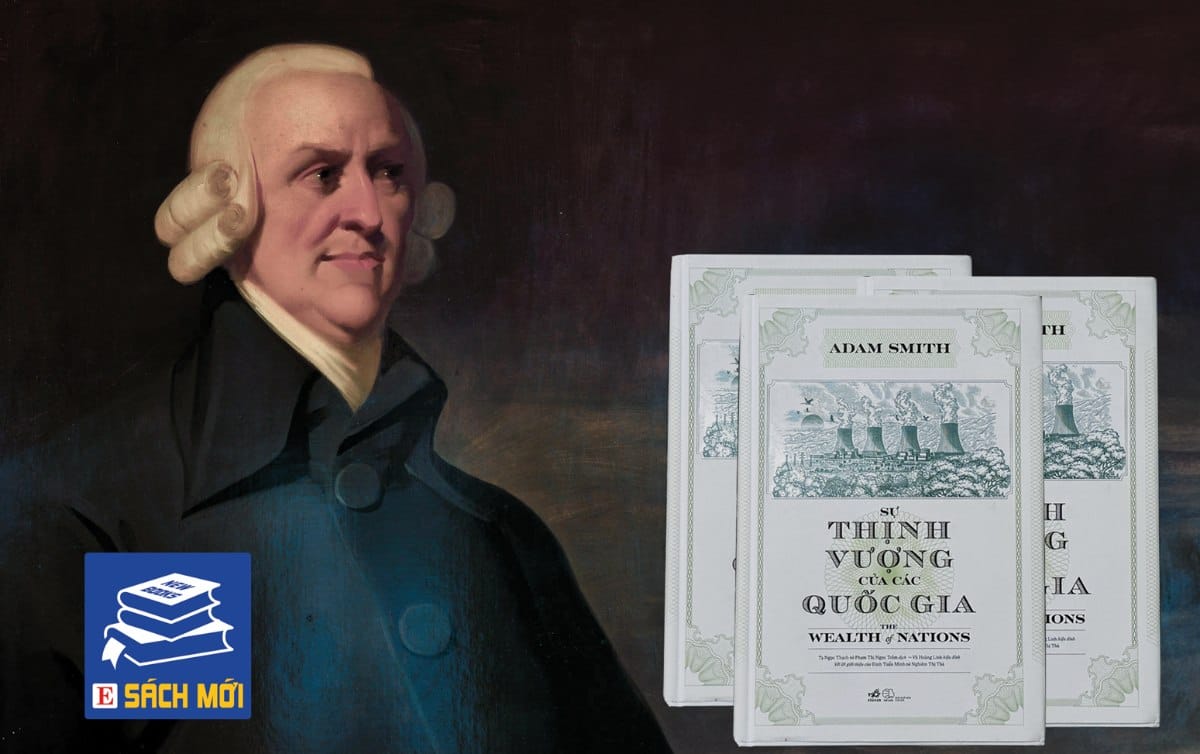 VNECONOMY: Adam Smith và “Sự thịnh vượng của các quốc gia”