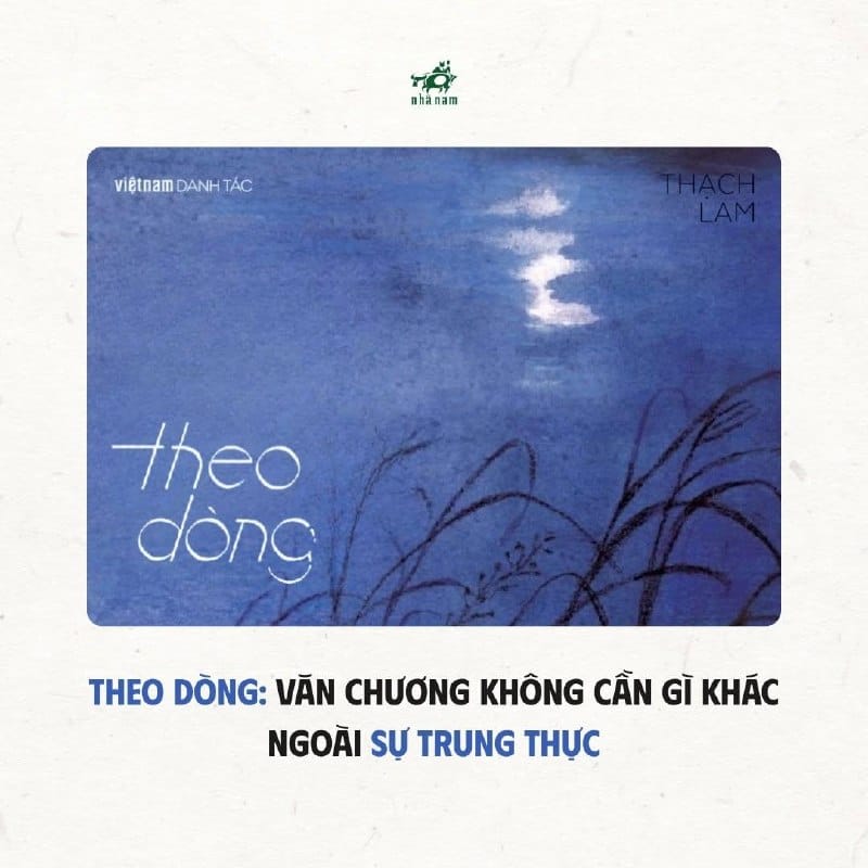 VĂN CHƯƠNG KHÔNG CẦN GÌ KHÁC NGOÀI SỰ TRUNG THỰC