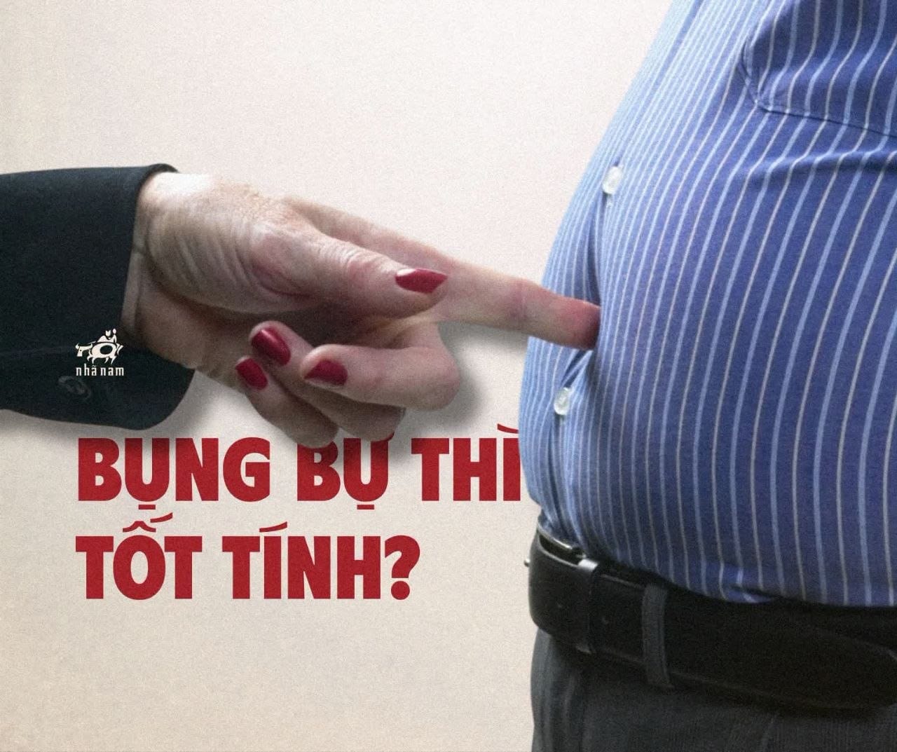 Bụng bự thì tốt tính có thật không? Góc nhìn từ khoa học hành vi
