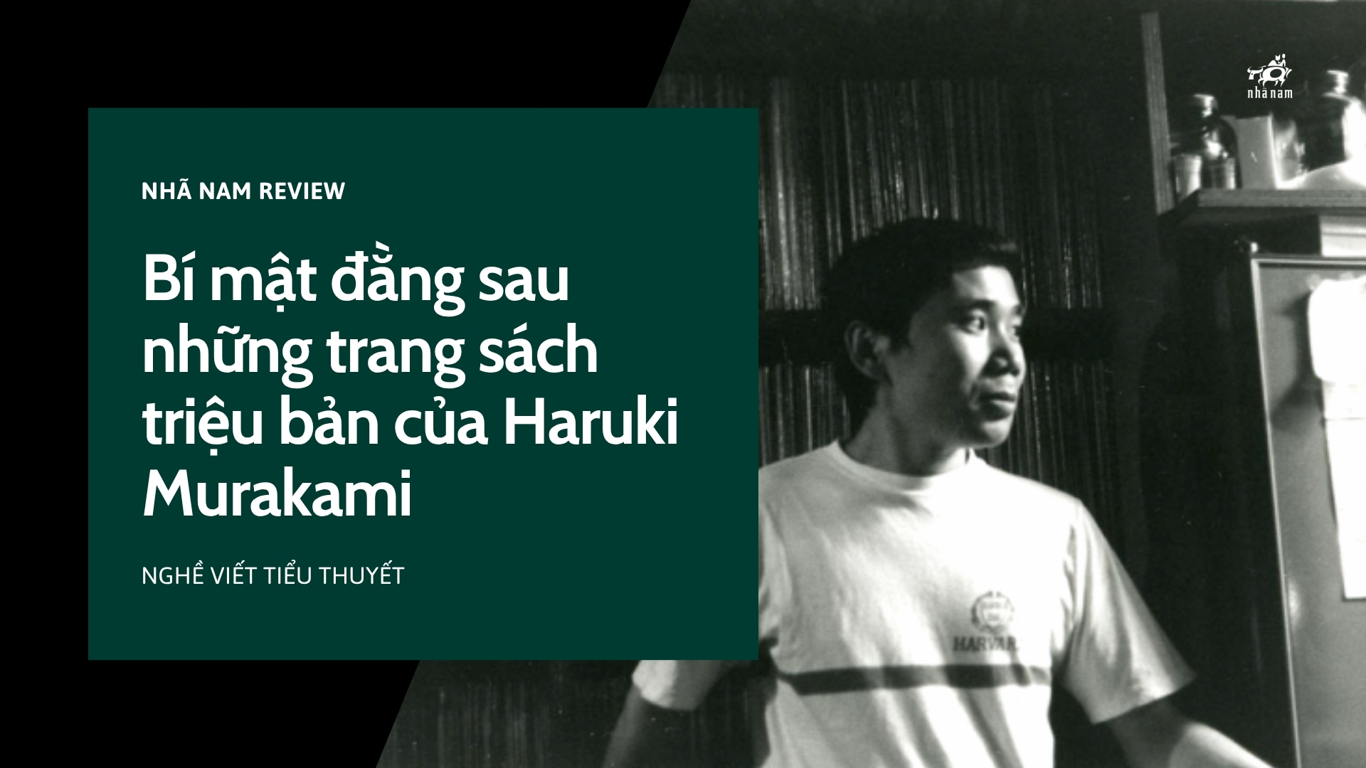 Bí mật đằng sau những trang sách triệu bản của Haruki Murakami