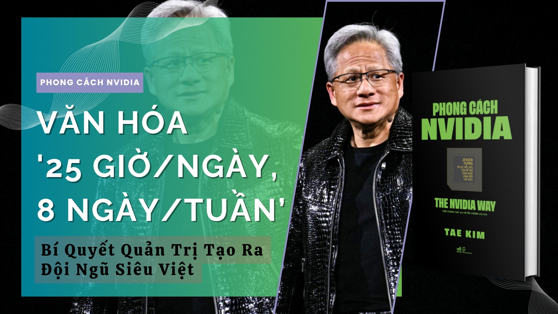 Văn Hóa '25 Giờ/Ngày, 8 Ngày/Tuần': Bí Quyết Quản Trị Tạo Ra Đội Ngũ Siêu Việt