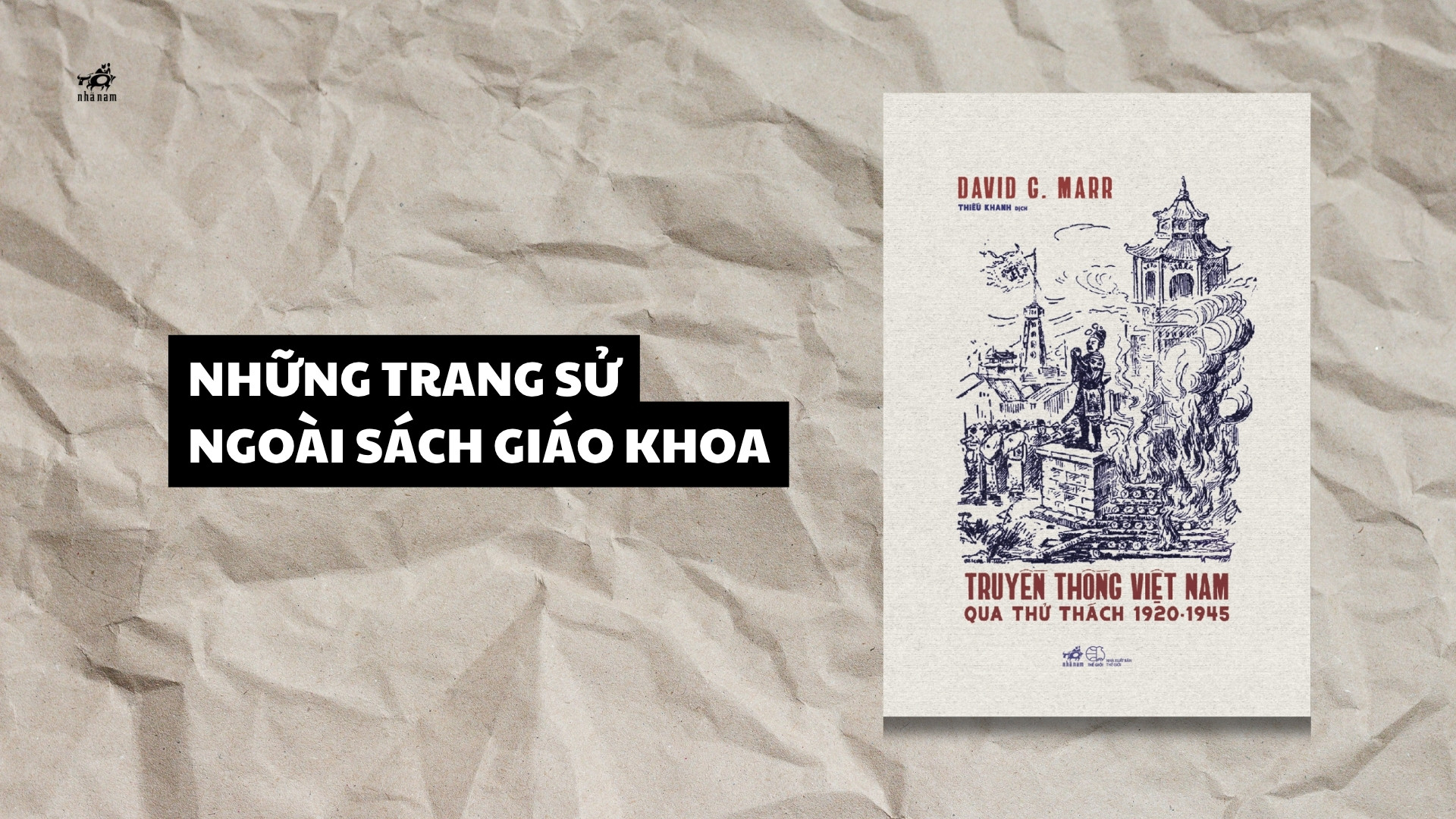 NHỮNG TRANG SỬ NGOÀI SÁCH GIÁO KHOA