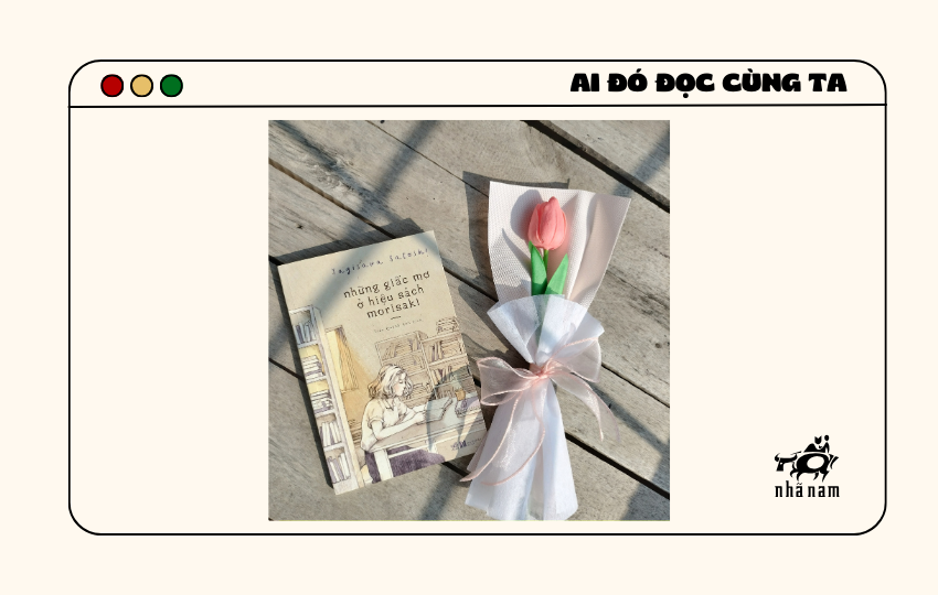 MS345 - Những giấc mơ ở hiệu sách Morisaki - Thuỳ Linh Võ