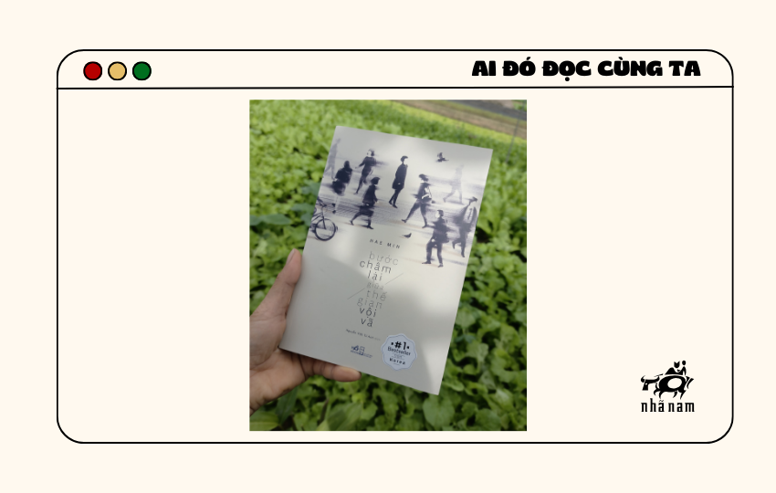 MS358 - Bước chậm lại giữa thế gian vội vã - Ngân Nấm