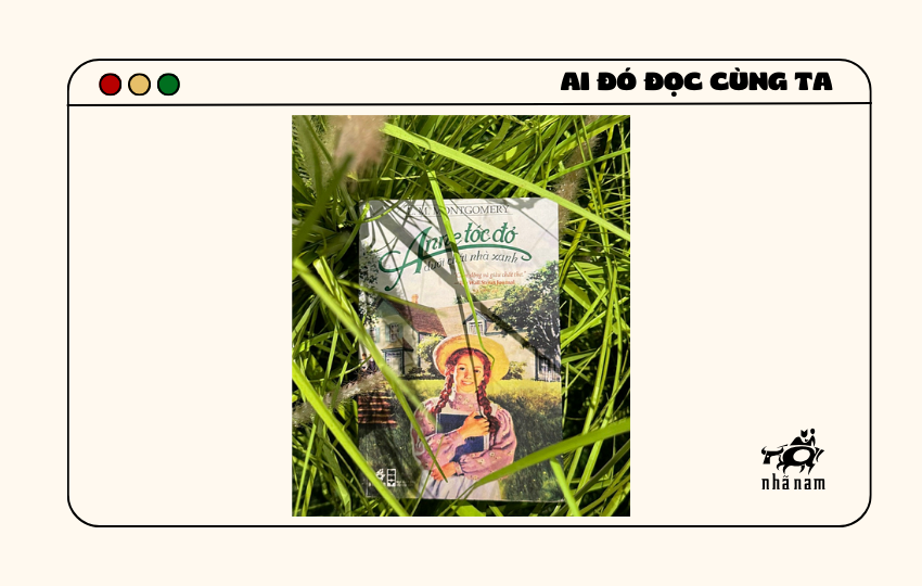 MS514 - Anne tóc đỏ dưới chái nhà xanh - Trương Nguyễn Anh Kiệt