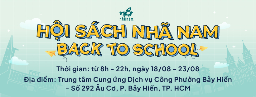 HỘI SÁCH NHÃ NAM - BACK TO SCHOOL tại TP.HCM