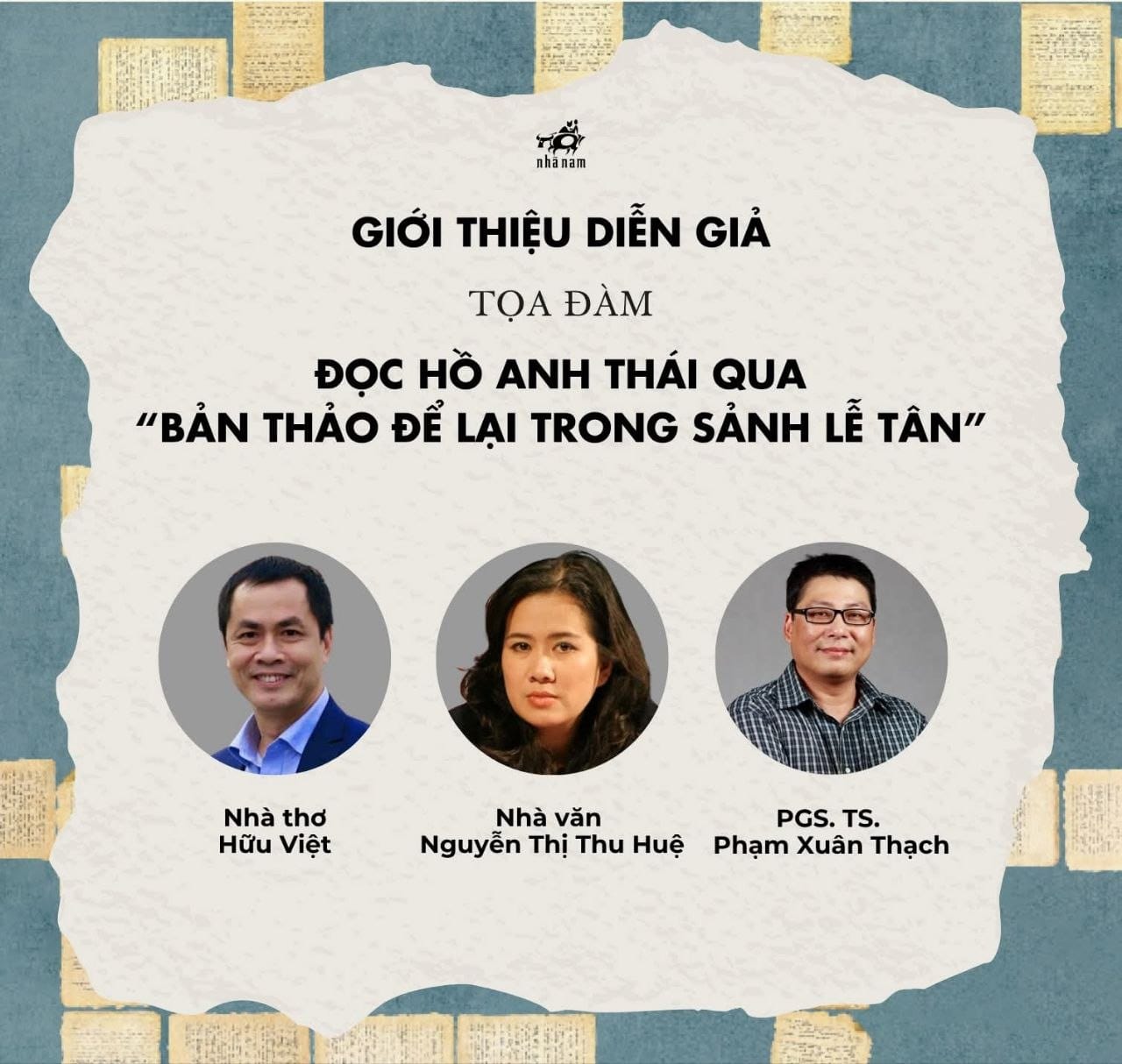 GIỚI THIỆU DIỄN GIẢ: ĐỌC HỒ ANH THÁI QUA BẢN THẢO ĐỂ LẠI TRONG SẢNH LỄ TÂN