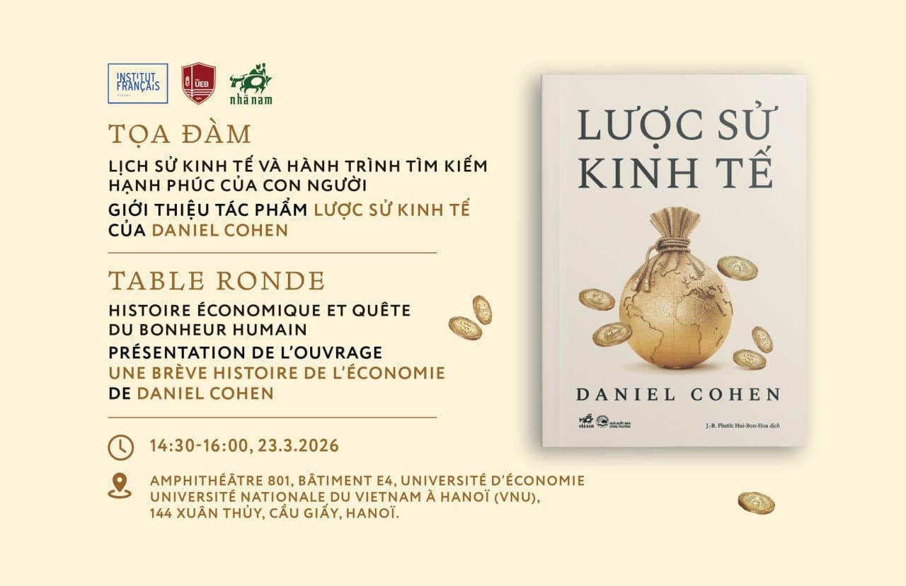 TỌA ĐÀM: LỊCH SỬ KINH TẾ VÀ HÀNH TRÌNH TÌM KIẾM HẠNH PHÚC CỦA CON NGƯỜI