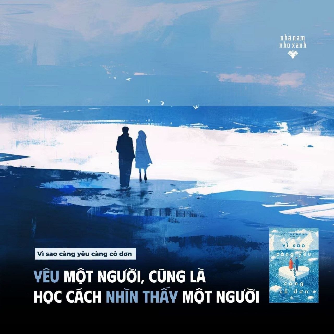 YÊU MỘT NGƯỜI, CŨNG LÀ HỌC CÁCH NHÌN THẤY MỘT NGƯỜI