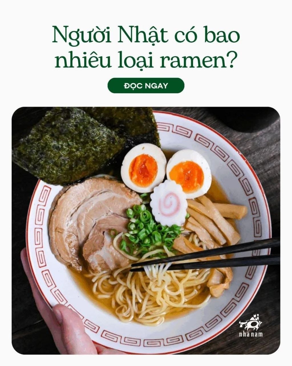 BẠN CÓ BIẾT NGƯỜI NHẬT CÓ BAO NHIÊU LOẠI RAMEN KHÔNG?