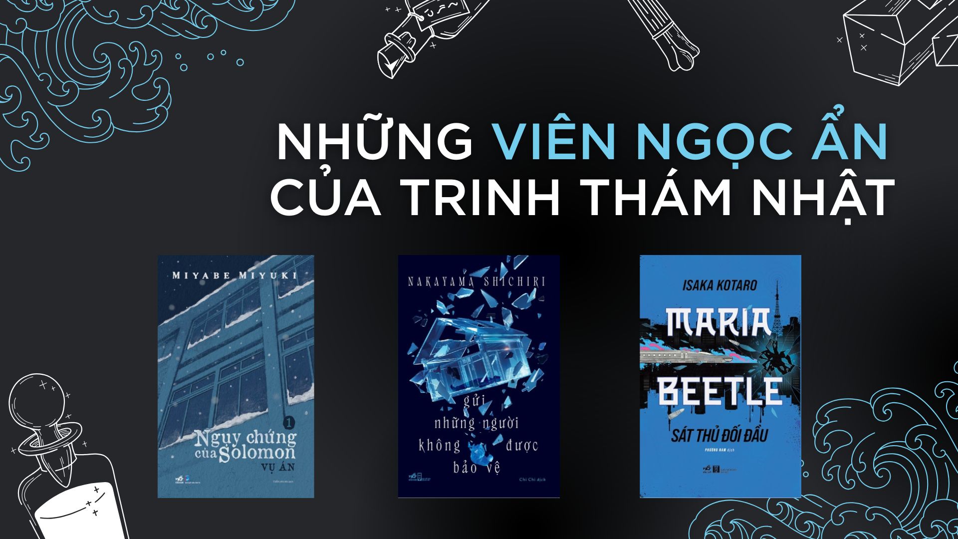 NHỮNG VIÊN NGỌC ẨN CỦA TRINH THÁM NHẬT