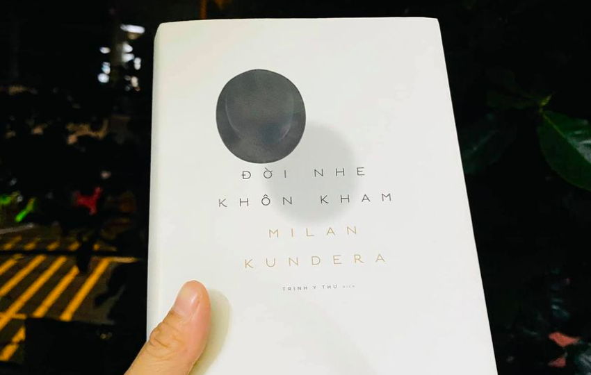 Review sách: ĐỜI NHẸ KHÔN KHAM – Milan Kundera