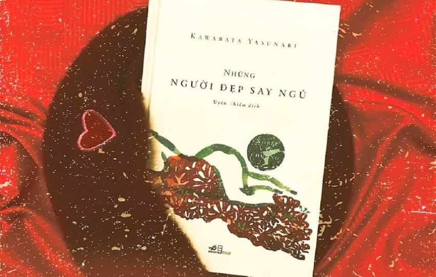 Review sách: NHỮNG NGƯỜI ĐẸP SAY NGỦ – Kawabata Yasunari