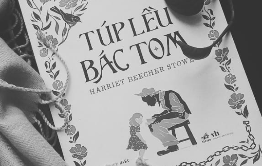 Review sách: TÚP LỀU BÁC TOM – Harriet Beecher Stowe