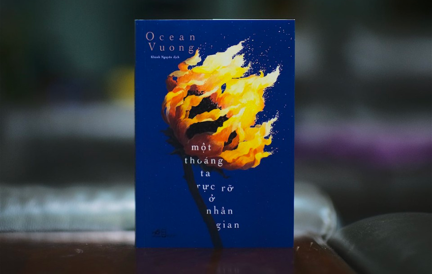 Review sách: MỘT THOÁNG TA RỰC RỠ Ở NHÂN GIAN – Ocean Vương