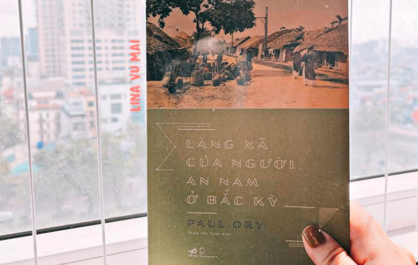 Review sách: LÀNG XÃ CỦA NGƯỜI AN NAM Ở BẮC KỲ – Paul Ory