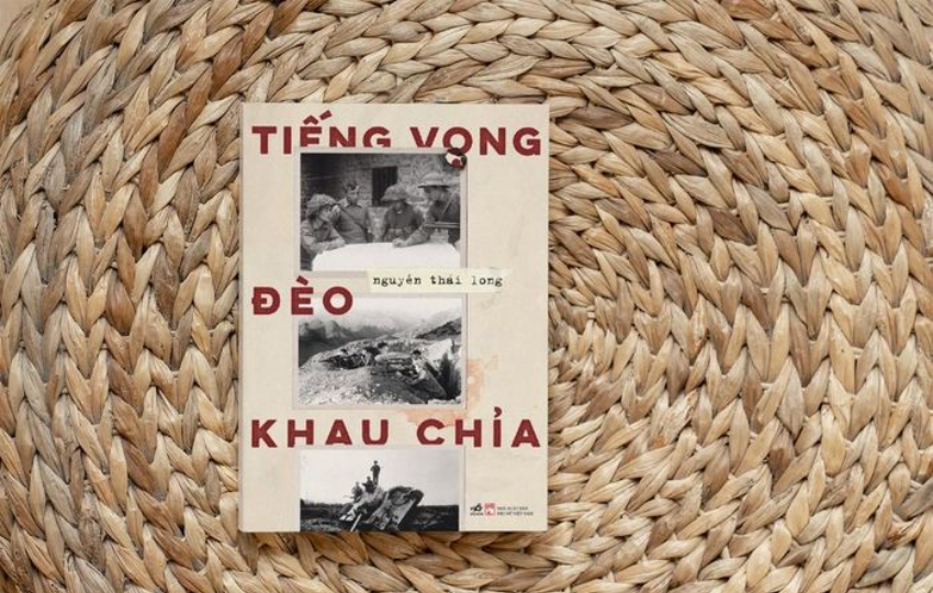 Hồi ức chiến tranh trong sách 'Tiếng vọng đèo Khau Chỉa'