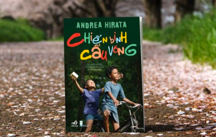 Review sách: CHIẾN BINH CẦU VỒNG - Andrea Hirata