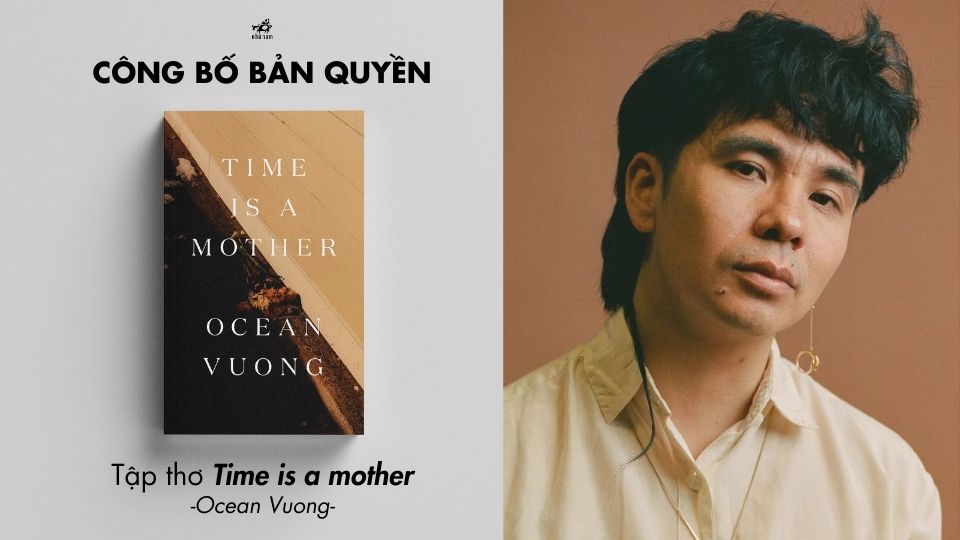Thông báo bản quyền: Tập thơ Time is a mother của tác giả Ocean Vuong