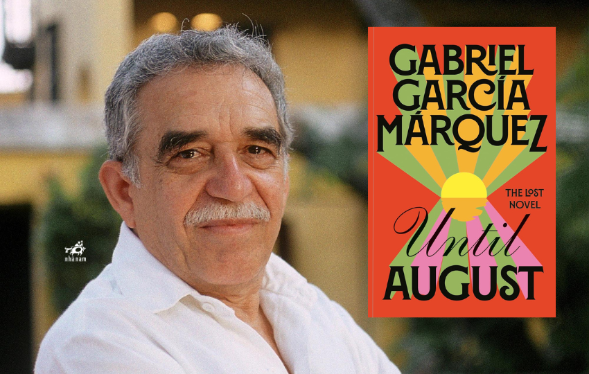 Tin bản quyền: Until August - Tác phẩm chưa xuất bản của tác giả Trăm năm cô đơn