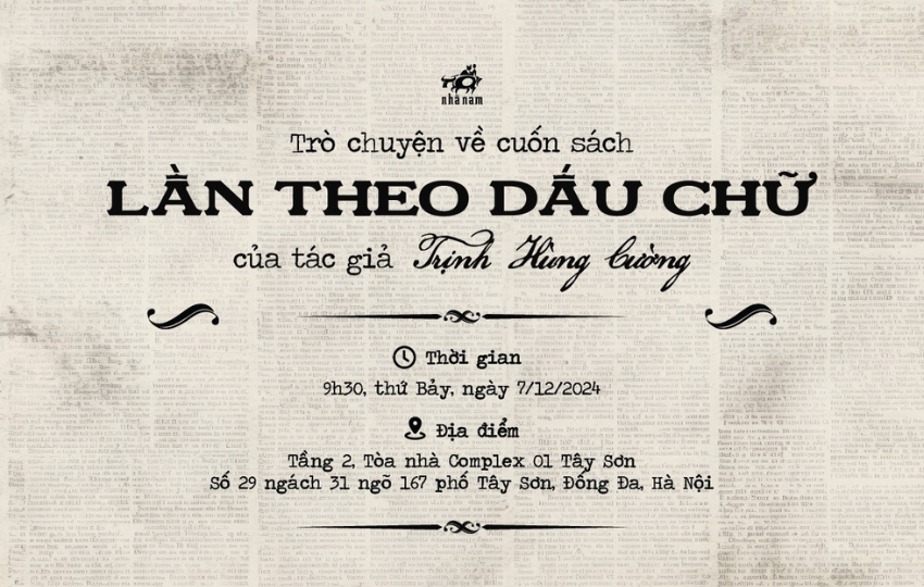 Trò chuyện về cuốn sách Lần theo dấu chữ của tác giả Trịnh Hùng Cường