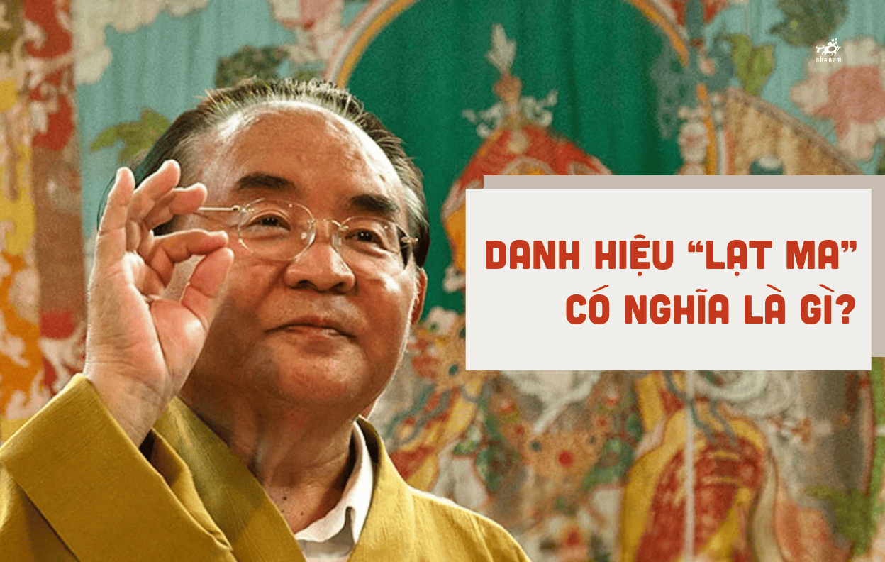 Danh hiệu Lạt Ma có ý nghĩa như thế nào? Khám Phá Minh Triết Qua Cuốn Sách Tạng Thư Sinh Tử