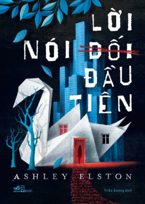 LỜI NÓI DỐI ĐẦU TIÊN